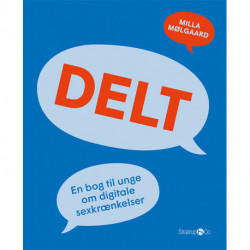 DELT: En bog til unge om digitale sexkrænkelser