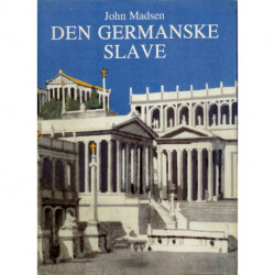 DEN GERMANSKE SLAVE