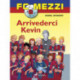 FC Mezzi 6 - Arrivederci Kevin