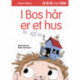 I Bos hår er et hus