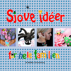 Sjove ideer for hele familien