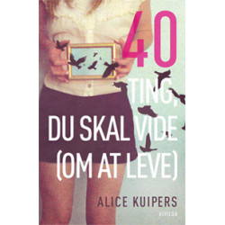 40 ting du skal vide (om at leve)