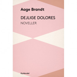 Dejlige Dolores: Noveller