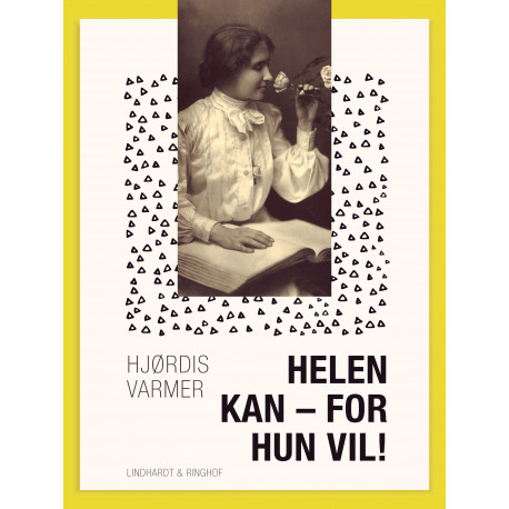 Helen kan – for hun vil!