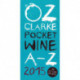 Oz Clarke Pocket Wine Book A-Z 2015