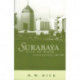 Surabaya, City of Work: A Socioeconomic History, 1900–2000