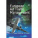 European Air Traffic Management: Principles, Practice and Research