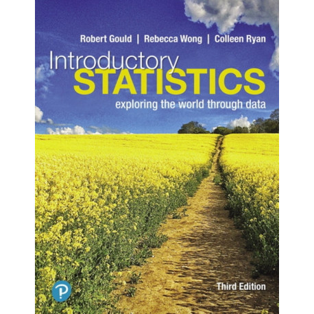 Introductory Statistics: Exploring the World Through Data