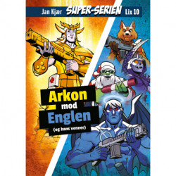 SUPER-SERIEN: Arkon mod Englen