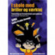 I skole med briller og værktøj: evaluering og fremadrettede perspektiver¤Spille På Alle Strenge - SPAS