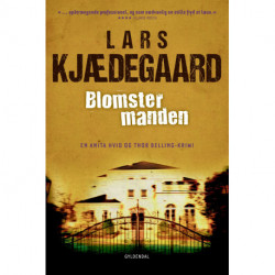 Blomstermanden: En Hvid & Belling-krimi