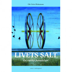 Livets salt: En række hændelser