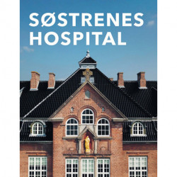 Søstrenes Hospital: Bülowsgade 68 i Aarhus. En bygning, hvor historien møder nutiden.