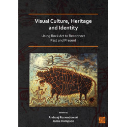 Visual Culture, Heritage and Identity: Using Rock Art to Reconnect Past and Present