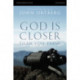 God Is Closer Than You Think Bible Study Participant's Guide