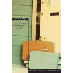 Grace: An Invitation to a Way of Life