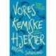 Vores kemiske hjerter