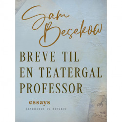 Breve til en teatergal professor