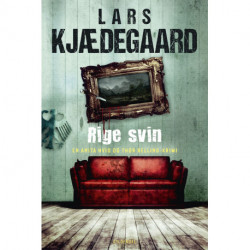 Rige svin: En Hvid & Belling-krimi
