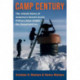 Camp Century: The Untold Story of America's Secret Arctic Military Base Under the Greenland Ice