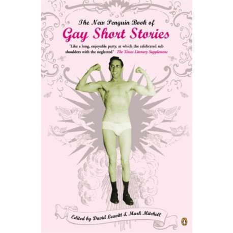 The New Penguin Book of Gay Short Stories
