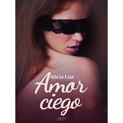 Amor ciego - un relato corto erótico