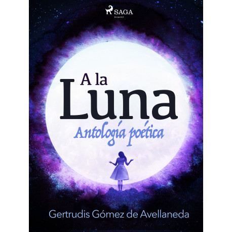 A la luna. Antología poética.