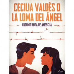 Cecilia Valdés o La loma del ángel
