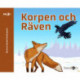 Korpen och Räven (svensk)