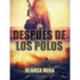 Después de los polos
