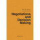 Negotiations and Decision Making