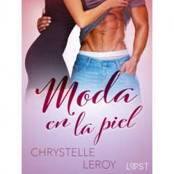 Moda en la piel - una novela erótica corta