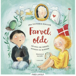 Farvel, Olde: En bog om døden, afsked og minder