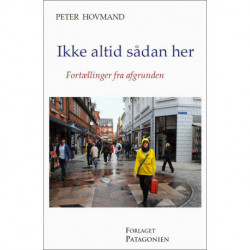 Ikke altid sådan her: Fortællinger fra afgrunden