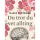 Du tror du vet allting