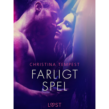 Farligt spel - erotisk novell