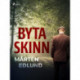Byta skinn
