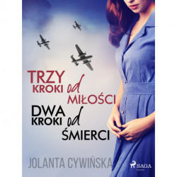 Trzy kroki od miłości, dwa kroki od śmierci