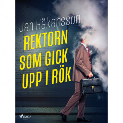 Rektorn som gick upp i rök