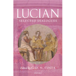 Lucian: Selected Dialogues