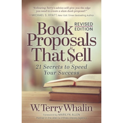 Book Proposals That $ell: 21 Secrets to Speed Your Success