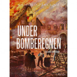 Under bomberegnen og andre fortællinger
