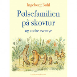 Pølsefamilien på skovtur og andre eventyr