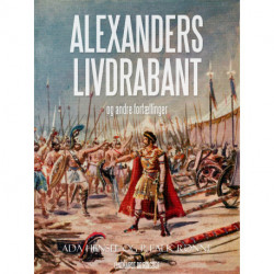 Alexanders livdrabant og andre fortællinger