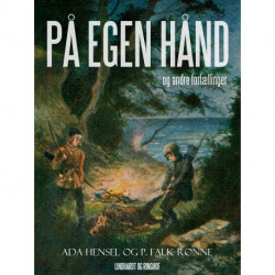 På egen hånd og andre fortællinger
