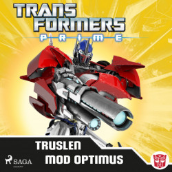 Transformers - Prime - Truslen mod Optimus