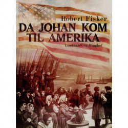 Da Johan kom til Amerika