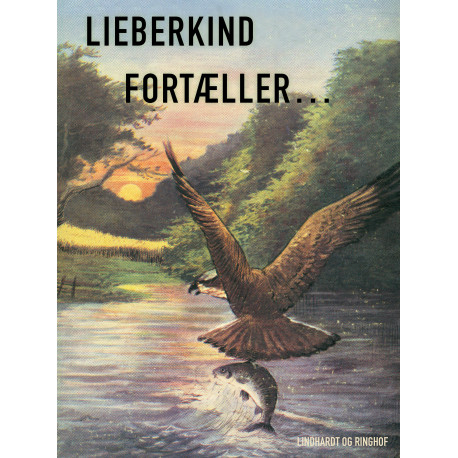 Lieberkind fortæller... (bind 2)