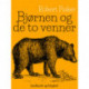 Bjørnen og de to venner