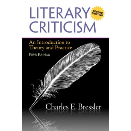 Literary Criticism: An Introduction to Theory and Practice